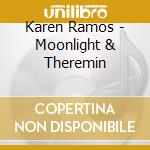 Karen Ramos - Moonlight & Theremin cd