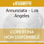 Annunziata - Los Angeles cd