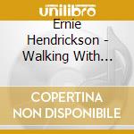 Ernie Hendrickson - Walking With Angels cd