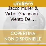 Jacco Muller & Victor Ghannam - Viento Del Desierto cd