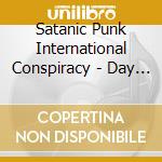 Satanic Punk International Conspiracy - Day Drunk cd