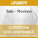 Baki - Movinon cd musicale di Baki