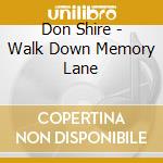 Don Shire - Walk Down Memory Lane cd