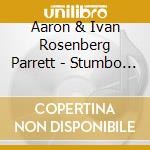 Aaron & Ivan Rosenberg Parrett - Stumbo Lost Wages cd