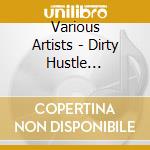 Various Artists - Dirty Hustle Presents: The Preview cd