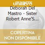 Deborah Del Mastro - Sister Robert Anne'S Cabaret Class cd