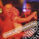 Stone Axe - Extended Play cd