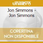 Jon Simmons - Jon Simmons cd