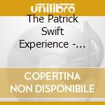 The Patrick Swift Experience - American Man cd