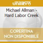 Michael Allman - Hard Labor Creek cd