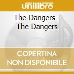 The Dangers - The Dangers cd