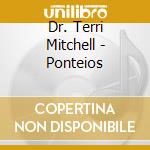 Dr. Terri Mitchell - Ponteios cd musicale di Dr. Terri Mitchell