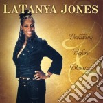 Latanya Jones - Breaking Before Blessing