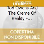 Rod Owens And The Creme Of Reality - Strange Opera cd