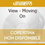 View - Moving On cd