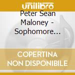 Peter Sean Maloney - Sophomore Slump cd musicale di Peter Sean Maloney