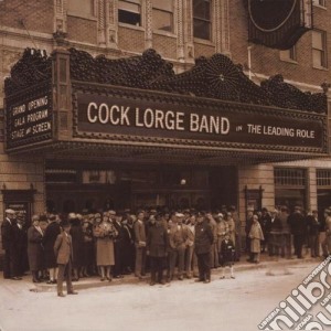Cock Lorge Band - The Leading Role cd musicale di Cock Lorge Band