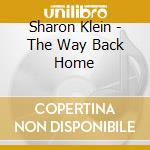 Sharon Klein - The Way Back Home cd