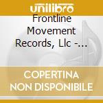 Frontline Movement Records, Llc - Move cd musicale di Frontline Movement Records, Llc