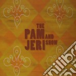 Pam & Jeri Show (The) - The Pam & Jeri Show