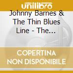Johnny Barnes & The Thin Blues Line - The Willie Dixon Tribute cd