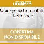 Dafunkyendstrumentalist - Retrospect cd
