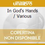 In God's Hands / Various cd