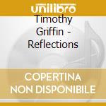 Timothy Griffin - Reflections cd