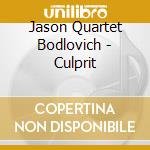 Jason Quartet Bodlovich - Culprit cd