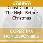 Christ Church - The Night Before Christmas cd