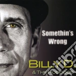 Billy D & The Hoodoos - Somethin'S Wrong cd