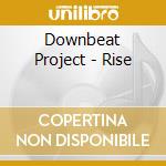 Downbeat Project - Rise cd