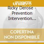 Ricky Derose - Prevention Intervention (Hiv,Aids) cd