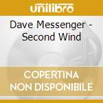 Dave Messenger - Second Wind cd