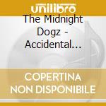 The Midnight Dogz - Accidental Magic cd