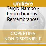 Sergio Nambo - Remembranzas - Remembrances cd