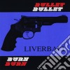 Liverball - Bullet Burn cd