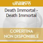 Death Immortal - Death Immortal cd