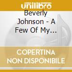 Beverly Johnson - A Few Of My Favorite Songs cd musicale di Beverly Johnson