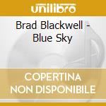 Brad Blackwell - Blue Sky cd