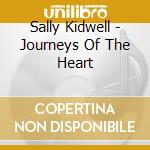 Sally Kidwell - Journeys Of The Heart cd