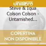 Steve & Iqua Colson Colson - Untarnished Dream cd