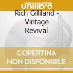 Rich Gilliland - Vintage Revival cd