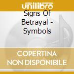 Signs Of Betrayal - Symbols cd
