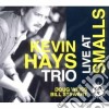 Kevin Hays - Live At Smalls cd
