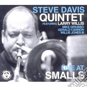 Steve Davis - Live At Smalls cd musicale di STEVE DAVIS QUINTET