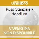 Russ Stanziale - Hoodlum cd