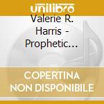 Valerie R. Harris - Prophetic Atmosphere cd