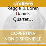 Reggie & Loren Daniels Quartet Pittman - Point A To Point A cd