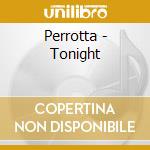 Perrotta - Tonight cd